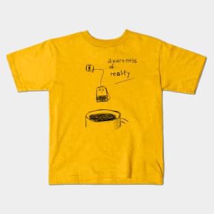 awareness of reality Kids T-Shirt